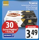 Tiramisu im Angebot bei EDEKA in Osnabrück Tiramisu Angebote von EDEKA bei EDEKA Osnabrück für 3,49 €