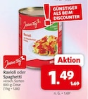 Ravioli oder Spaghetti im Angebot bei Markant Nordwest in Hemer Ravioli oder Spaghetti Angebote von Jeden Tag bei Markant Nordwest Hemer für 1,49 €