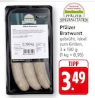 EDEKA Edenkoben - Pfälzer Bratwurst Angebot im Prospekt Pfälzer Bratwurst bei EDEKA im Edenkoben Prospekt für 3,49 €