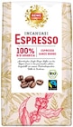 Incahuasi Espresso Angebote von REWE Feine Welt bei REWE Kiel für 12,99 €