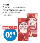 Tomato passiert oder Frito Tomatensauce im V-Markt Prospekt Tomato passiert oder Frito Tomatensauce von Heinz im aktuellen V-Markt Prospekt für 0,99 €
