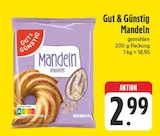 EDEKA Creglingen - Mandeln Angebot im Prospekt Mandeln bei EDEKA im Creglingen Prospekt für 2,99 €