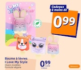 Baume à lèvres - I Love My Style à 0,99 € dans le catalogue Action