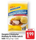 Fränkischer Kloßteig für Klöße halb & halb bei E center im Kirchentellinsfurt Prospekt für 1,99 €