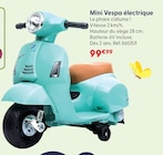 Mini Vespa électrique en promo chez La Grande Récré Antibes à 99,99 €