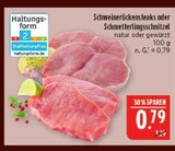 Aktuelles Schweinerückensteaks Angebot bei Marktkauf in Nürnberg ab 0,79 €