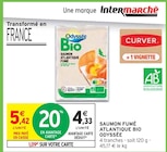 Saumon Fumé Atlantique Bio - Odyssee en promo chez Intermarché Cannes à 4,33 €