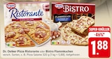 Pizza Ristorante oder Bistro Flammkuchen bei E center im Dahn Prospekt für 1,88 €