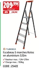 Escabeau 5 marches Kolos en aluminium 3,12m - TUBESCA - Screwfix à Saint-Denis Escabeau 5 marches Kolos en aluminium 3,12m - TUBESCA en promo chez Screwfix Saint-Denis à 209,99 €