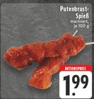 EDEKA Melle - Putenbrust-Spieß Angebot im Prospekt Putenbrust-Spieß bei EDEKA im Melle Prospekt für 1,99 €