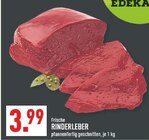 RINDERLEBER im Angebot bei Marktkauf in Münster RINDERLEBER Angebote von EDEKA bei Marktkauf Münster für 3,99 €