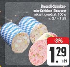 Broccoli-Schinken- oder Schinken-Eierwurst Angebote bei EDEKA Hof für 1,29 €