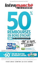 Prospectus Intermarché à Praz-sur-Arly, "50% REMBOURSÉS EN BONS D'ACHAT SUR TOUT LE RAYON LESSIVE", 54 pages, 30/04/2024 - 12/05/2024