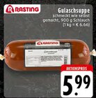Gulaschsuppe im Angebot bei EDEKA in Grevenbroich Gulaschsuppe Angebote von Rasting bei EDEKA Grevenbroich für 5,99 €