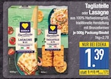 Tagliatelle oder Lasagne von Edeka im aktuellen EDEKA Prospekt für 1,39 €