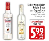 Reiche Ernte oder Doppelkorn von Echter Nordhäuser im aktuellen EDEKA Prospekt für 5,99 €