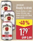 Ready to drink im Angebot bei ALDI Nord in Neumünster Ready to drink Angebote von Jim Beam bei ALDI Nord Neumünster für 1,79 €