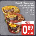 5 Minuten oder Magic Asia Terrine im Angebot bei EDEKA in Seevetal 5 Minuten oder Magic Asia Terrine Angebote von Maggi bei EDEKA Seevetal für 0,89 €