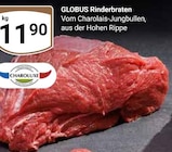 Rinderbraten von Charoluxe für 11,90 € bei GLOBUS im Angebot Rinderbraten von Charoluxe im aktuellen GLOBUS Prospekt