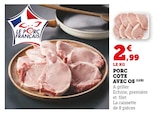 Porc Cote Avec Os en promo chez Super U Mulhouse à 2,99 €