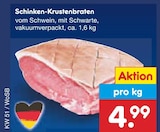 Aktuelle Braten Angebote bei Netto Marken-Discount in Mainz Aktuelles Schinken-Krustenbraten Angebot bei Netto Marken-Discount in Mainz ab 4,99 €