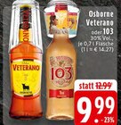 Veterano Angebote von Osborne bei EDEKA Leverkusen für 9,99 €