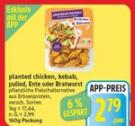 Chicken von Planted für 2,79 € bei EDEKA im Angebot Chicken von Planted im aktuellen EDEKA Prospekt