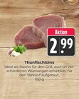 Aktuelle Thunfisch Angebote bei Hieber in Freiburg (Breisgau) Aktuelles Thunfischloins Angebot bei Hieber in Freiburg (Breisgau) ab 2,99 €