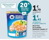 Promo Miettes de Surimi Saveur Crabe à 1,43 € dans le catalogue U Express à Vigneux-de-Bretagne