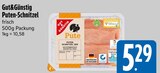 Puten-Schnitzel im E xpress Prospekt Puten-Schnitzel von Gut&Günstig im aktuellen E xpress Prospekt für 5,29 €