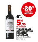 Vin rouge AOP Graves la Carrade - Château de Respide en promo chez Super U Rillieux-la-Pape à 5,35 €