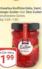 Konfitüre Extra im Angebot bei GLOBUS in Frechen Konfitüre Extra Angebote von Schwartau bei GLOBUS Frechen für 1,99 €