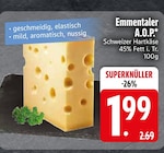 Emmentaler A.O.P. im Angebot bei EDEKA in Landshut Emmentaler A.O.P. Angebote bei EDEKA Landshut für 1,99 €