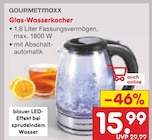 Glas-Wasserkocher im Angebot bei Netto Marken-Discount in Augsburg Glas-Wasserkocher Angebote von GOURMETmaxx bei Netto Marken-Discount Augsburg für 15,99 €