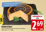 Kaltbach Käse von  im aktuellen EDEKA Prospekt für 2,69 €