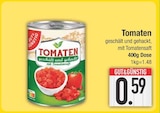 Tomaten geschält und gehackt im EDEKA Prospekt Tomaten geschält und gehackt von Gut&Günstig im aktuellen EDEKA Prospekt für 0,59 €