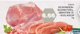 Zarte Schinken-Schnitzel, -Braten o. -Gulasch im Angebot bei E center in Dinslaken Zarte Schinken-Schnitzel, -Braten o. -Gulasch Angebote bei E center Dinslaken für 6,66 €