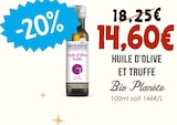 Huile d'Olive et Truffe - Bio Planète en promo chez Naturalia Huile d'Olive et Truffe - Bio Planète dans le catalogue Naturalia