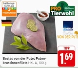 Aktuelle Pute Angebote bei E center in Freiburg (Breisgau) Aktuelles Bestes von der Pute: Putenbrustinnenfilets Angebot bei E center in Freiburg (Breisgau) ab 1,69 €