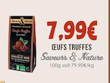 Œufs Truffes Chocolat Noir 70% de Cacao Minimum - SAVEURS & NATURE dans le catalogue Naturalia