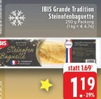 Grande Tradition Steinofenbaguette Angebote von IBIS bei EDEKA Moers für 1,19 €
