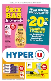 Prospectus Hyper U à Gréoux-les-Bains, "LES PRIX BAS de la beauté", 60 pages, 18/03/2025 - 30/03/2025