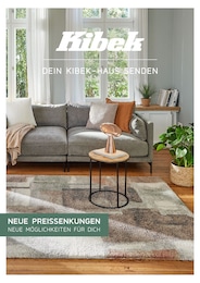 Der aktuelle Kibek Prospekt Der aktuelle Kibek Prospekt DEIN KIBEK-HAUS SENDEN