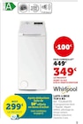 Lave-linge top 6 kg - WHIRLPOOL - Super U à Miramas Lave-linge top 6 kg - WHIRLPOOL en promo chez Super U Miramas à 299,00 €