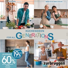 Aktueller Zurbrüggen Ganderkesee Prospekt Zurbrüggen Ganderkesee Prospekt "KÜCHENIDEEN FOR ALL GENERATIONS" mit 64 Seiten