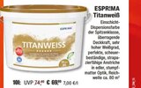 Aktuelles Titanweiß Angebot bei Dekor-Markt in Essen ab 69,99 €