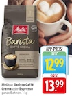 Aktuelles Barista Caffè Crema Angebot bei EDEKA in Bietigheim-Bissingen ab 12,99 €