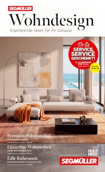 Aktueller Segmüller Prospekt (Mannheim, 30 Seiten zum blättern Segmüller Prospekt Wohndesign - Inspirierende Ideen für Ihr Zuhause mit 30 Seiten