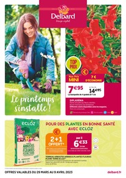 Catalogue Delbard "Le printemps s'installe !", 8 pages, 29/03/2023 - 09/04/2023 Prospectus Delbard "Le printemps s'installe !", 8 pages, 29/03/2023 - 09/04/2023