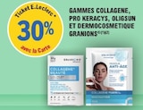 Promo 30% avec la carte ticket e.Leclerc gammes collagene, pro keracys, oligsun et dermocosmetique granions à  dans le catalogue E.Leclerc à L'Aigle